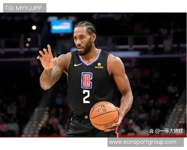 莱昂纳德半场表现抢眼19分钟内高效得分17分助球队争胜